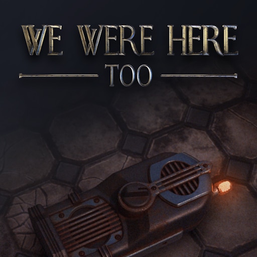 We Were Here Too