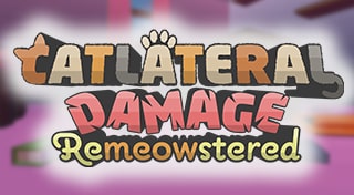 Catlateral Damage: Remeowstered