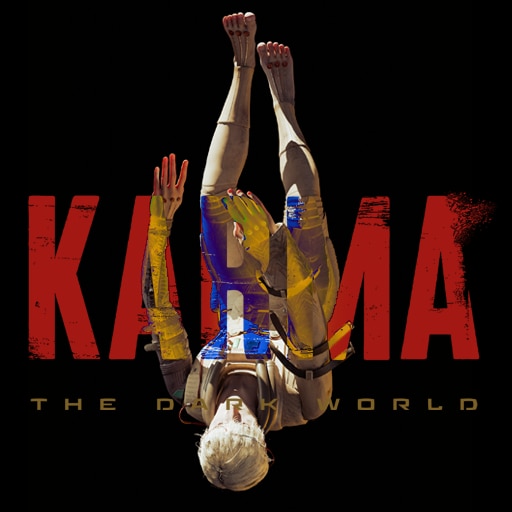 KARMA:The Dark World