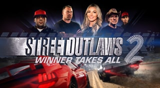 Street Outlaws 2: Winner Takes All