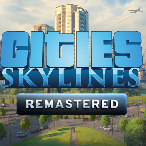 Cities: Skylines Remastered