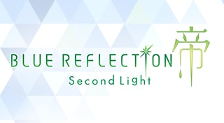 BLUE REFLECTION: Second Light