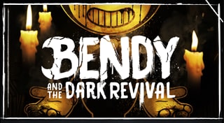 Bendy and the Dark Revival