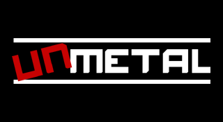 UnMetal